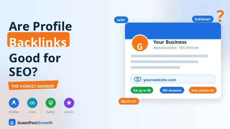 Are profile backlinks good for SEO — honest guide with real sample data.
