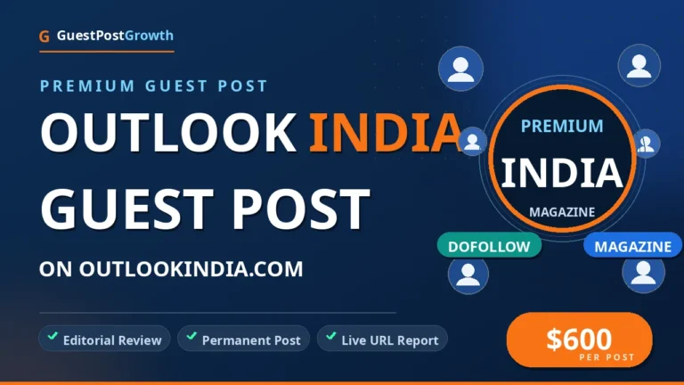 Publish a quality guest post on OutlookIndia.com — premium guest post service